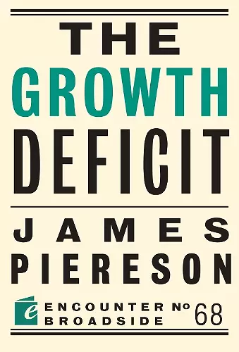 The Growth Deficit cover