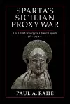 Sparta's Sicilian Proxy War cover