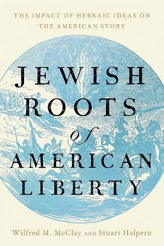 Jewish Roots of American Liberty cover