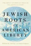 Jewish Roots of American Liberty cover