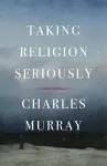 Taking Religion Seriously cover