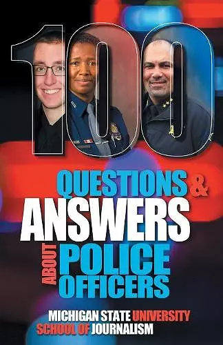 100 Questions and Answers About Police Officers, Sheriff's Deputies, Public Safety Officers and Tribal Police cover