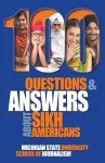 100 Questions and Answers about Sikh Americans cover