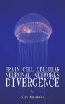 Brain Cell Cellular Neuronal Networks Divergence cover