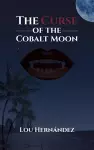 The Curse of the Cobalt Moon cover