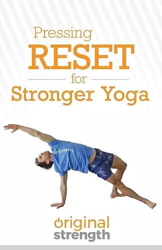 Pressing RESET for Stronger Yoga cover