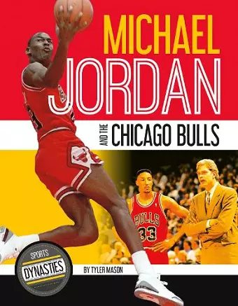 Sports Dynasties: Michael Jordan and the Chicago Bulls cover