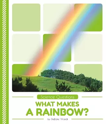 What Makes a Rainbow? cover