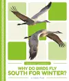 Why Do Birds Fly South for Winter? cover