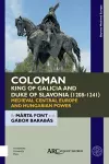 Coloman, King of Galicia and Duke of Slavonia (1208-1241) cover