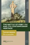 The Battle of Visby 1361 and Its Contemporary Heritage cover