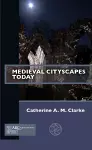 Medieval Cityscapes Today cover