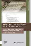 Meeting the Medieval in a Digital World cover
