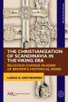 The Christianization of Scandinavia in the Viking Era cover