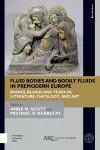 Fluid Bodies and Bodily Fluids in Premodern Europe cover