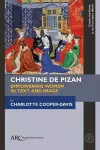 Christine de Pizan, Empowering Women in Text and Image cover
