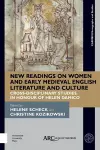 New Readings on Women and Early Medieval English Literature and Culture cover
