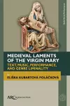 Medieval Laments of the Virgin Mary cover