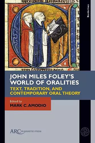 John Miles Foley's World of Oralities cover