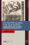 Fu Poetry Along the Silk Roads cover