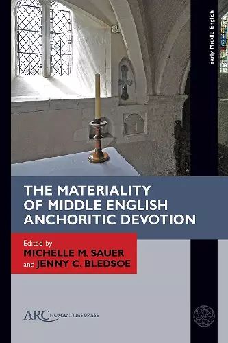 The Materiality of Middle English Anchoritic Devotion cover