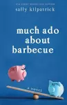 Much Ado About Barbecue cover