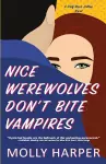 Nice Werewolves Don't Bite Vampires cover