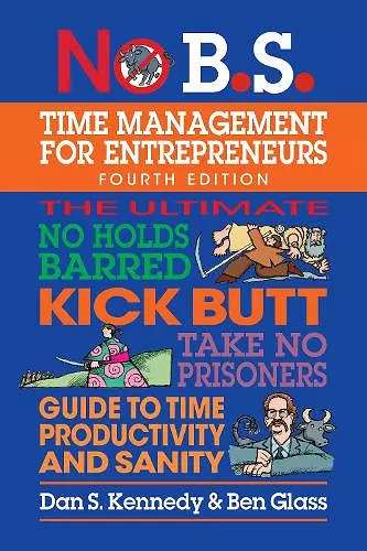 No B.S. Time Management for Entrepreneurs cover