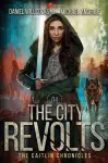 The City Revolts cover