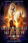 Determined Is Her Path cover