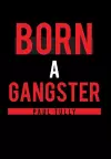 Born a Gangster cover