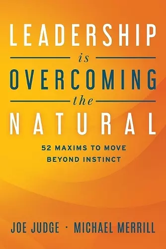 Leadership Is Overcoming the Natural cover