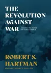 The Revolution Against War cover