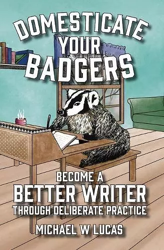 Domesticate Your Badgers cover