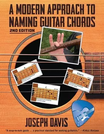 A Modern Approach to Naming Guitar Chords cover