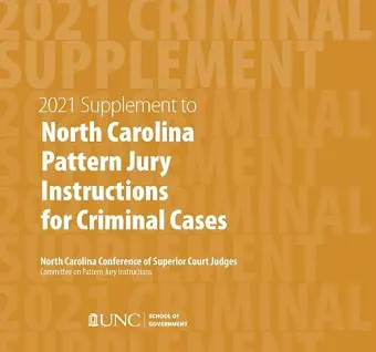 June 2021 Supplement to North Carolina Pattern Jury Instructions for Criminal Cases cover