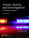 Arrest, Search, and Investigation in North Carolina cover