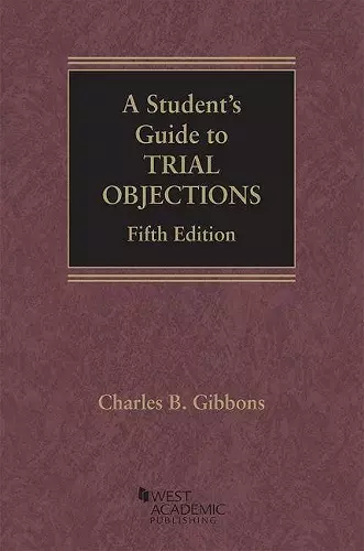 A Student's Guide to Trial Objections cover