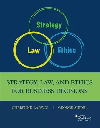 Strategy, Law, and Ethics for Business Decisions cover