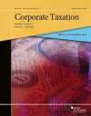 Black Letter Outline on Corporate Taxation cover