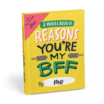 Em & Friends Reasons You're My BFF Fill in the Love® Book cover