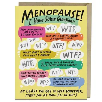 I Have Some Questions Menopause Card cover