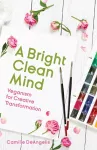 A Bright Clean Mind cover