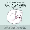 You're Smart, Strong and You Got This cover