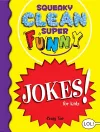Squeaky Clean Super Funny Jokes for Kidz cover