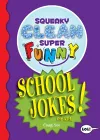 Squeaky Clean Super Funny School Jokes for Kidz cover
