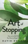 The Art of Stopping cover