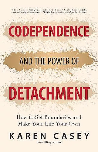 Codependence and the Power of Detachment cover