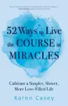 52 Ways to Live the Course in Miracles cover