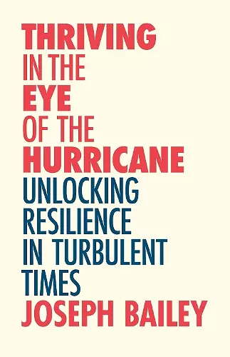 Thriving in the Eye of the Hurricane cover